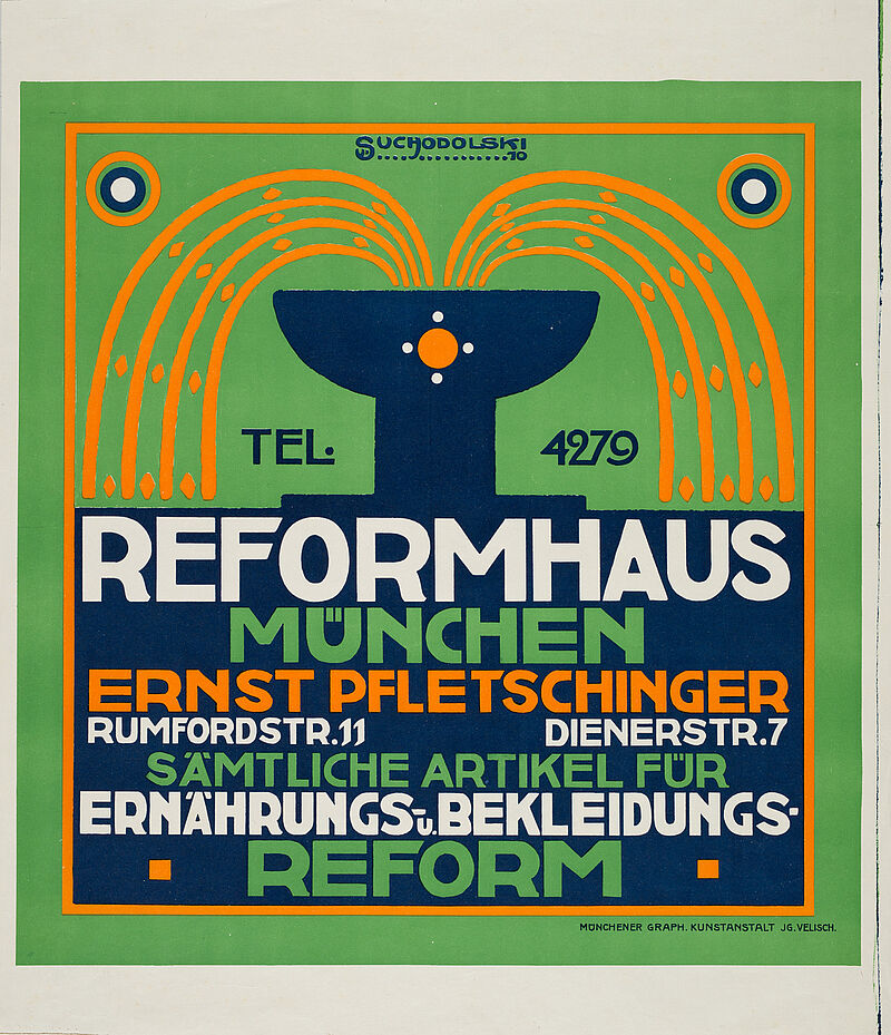 Siegmund von Suchodolski, „REFORMHAUS / MÜNCHEN / ERNST PFLETSCHINGER / SÄMTLICHE ARTIKEL FÜR / ERNÄHRUNGS- u. BEKLEIDUNGS- / REFORM“ (Originaltitel), 1910