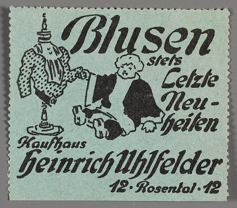 Heinrich Uhlfelder GmbH München Rosental 12, Reklamemarke "Blusen stets letzte Neuheiten Kaufhaus Heinrich Uhlfelder", um 1935