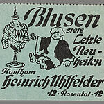 Heinrich Uhlfelder GmbH München Rosental 12, Reklamemarke "Blusen stets letzte Neuheiten Kaufhaus Heinrich Uhlfelder", um 1935