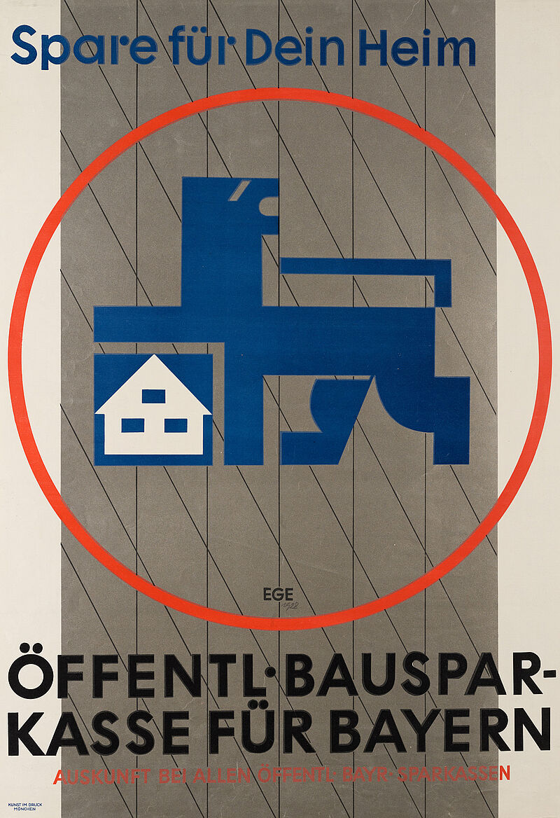 Eduard Ege, "ÖFFENTL·BAUSPARKASSE FÜR BAYERN / Spare für Dein Heim" (Originaltitel), 1930