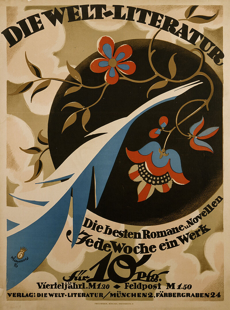 Max Schwarzer, „DIE WELT-LITERATUR / Die besten Romane u Novellen / Jede Woche ein Werk“ (Originaltitel), 1916