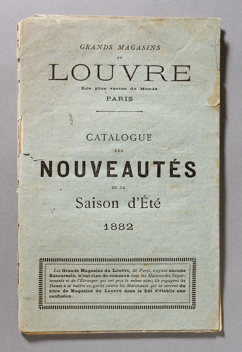 P. Mouillot, Alfred Tolmer, Kaufhauskatalog: Grands Magasins du Louvre Paris. Catalogue des Nouveautés de la Saison d'Été, 1882