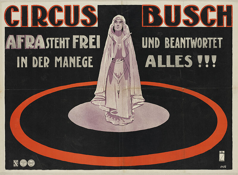 Fa. Lith. Adolph Friedländer, Plakat "Circus Busch - Afra steht frei in der Manege und beantwortet alles!!!", Telepathin, um 1916