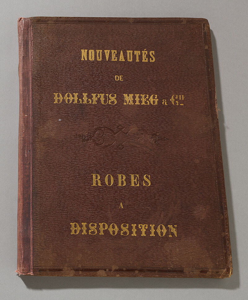 Frédéric Émile Simon, Dollfus-Mieg et Compagnie, Verkaufskatalog: Nouveautés de Dollfus Mieg & Cie, Robes a Disposition, Paris 1859, 1859