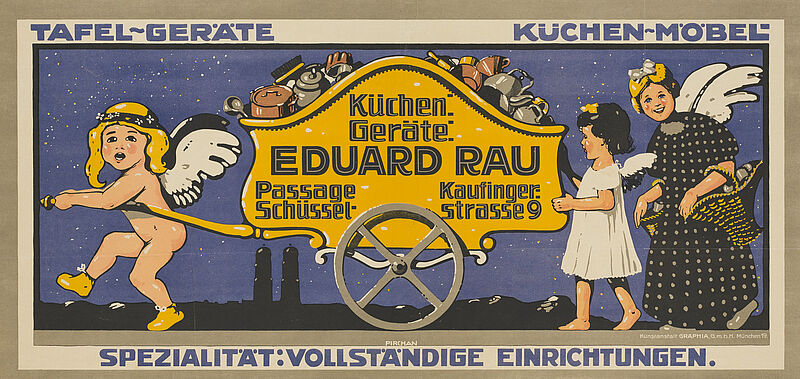 Emil Pirchan, „Küchen Geräte / EDUARD RAU / Passage Schüssel Kaufinger=strasse 9“ (Originaltitel), um 1910