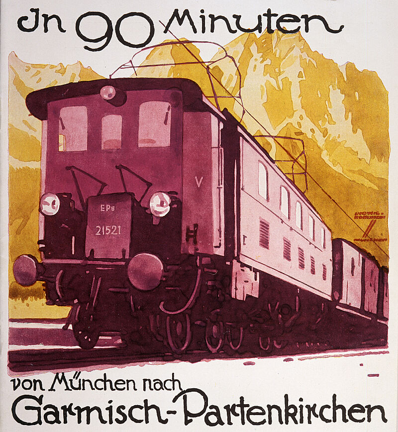 Ludwig Hohlwein, „In 90 Minuten / von München nach / Garmisch-Partenkirchen“ (Originaltitel), 1926